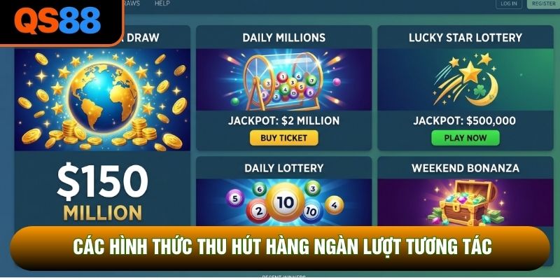 Các hình thức thu hút hàng ngàn lượt tương tác Các hình thức thu hút hàng ngàn lượt tương tác