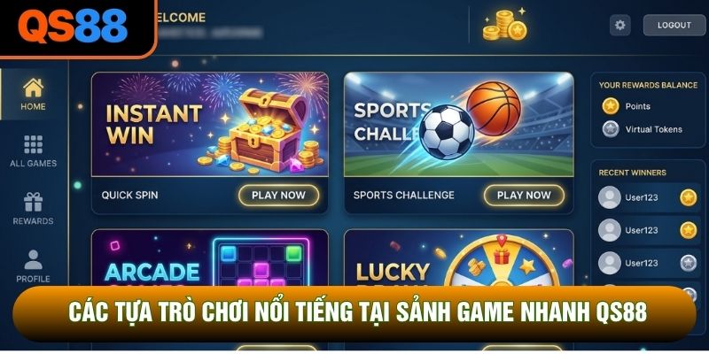 Các tựa trò chơi nổi tiếng tại sảnh game nhanh QS88