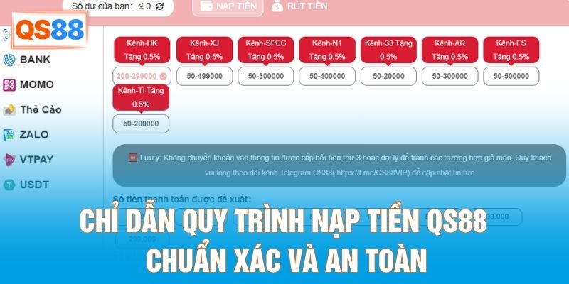 Chỉ dẫn quy trình nạp tiền QS88 chuẩn xác và an toàn