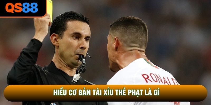 Hiểu cơ bản tài xỉu thẻ phạt là gì Hiểu cơ bản tài xỉu thẻ phạt là gì